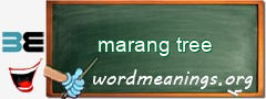 WordMeaning blackboard for marang tree